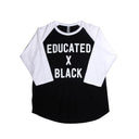 Educated X Black 3/4 Sleeve Baseball Tee